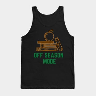 Off Season Mode - Academics Tank Top